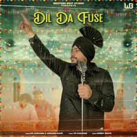 Dil Da Fuse