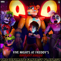 Five Nights At Freddy's Security Breach The Ultimate Fantasy Playlist