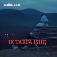 IK TARFA ISHQ