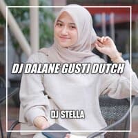 DJ Dalane Gusti Dutch