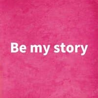 Be My Story