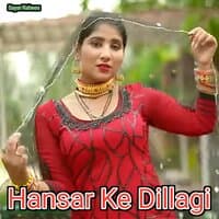 Hansar Ki Dillagi