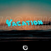 Vacation