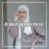 DJ Balasan Janji Palsu