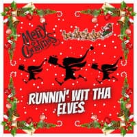 Runnin' wit tha Elves