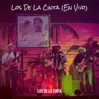 Los De La Cinta (En Vivo)