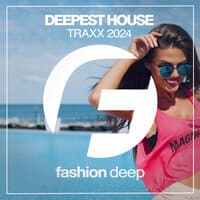 Deepest House Traxx 2024