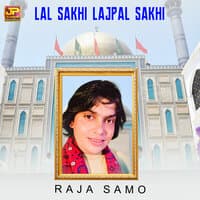 Lal Sakhi Lajpal Sakhi