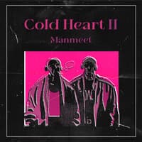 Cold Heart II