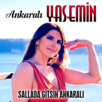 Sallada Gitsin Ankaralı