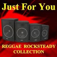 Just for You Reggae Rocksteady Collection