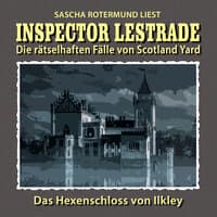 Die rätselhaften Fälle von Scotland Yard, Folge 16: Das Hexenschloss von Ilkley