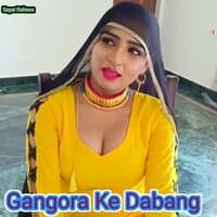 Gangro Ke Dabang