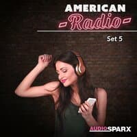 American Radio, Set 5