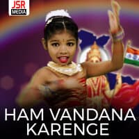 Ham Vandana Karenge