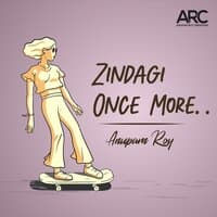 Zindagi Once More