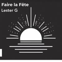 Faire la Fête