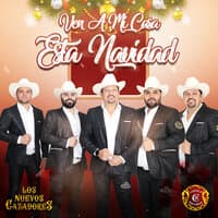 Ven a Mi Casa Esta Navidad