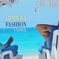 Upbeat Fashion Lounge