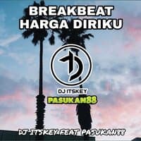 breakbeat harga diriku