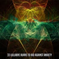 33 Lullabye Auras To Aid Against Anxiety