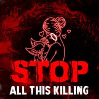 Stop All This Killing