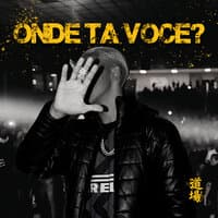 Onde Tá Você?