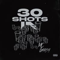 30 Shots In