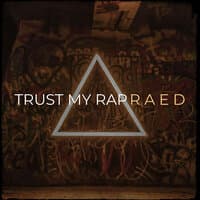 Trust My Rap