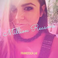 Million Reasons