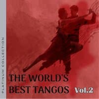 Platinum Collection: The World's Best Tangos, Vol. 2