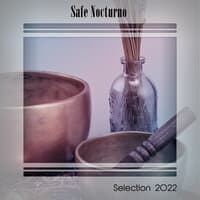 SAFE NOCTURNO SELECTION 2022