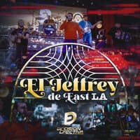 El Jeffrey De East LA