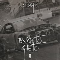 BXCK TO GHETTO II