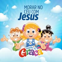 Morar no Céu Com Jesus