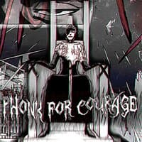 PHONK OF COURAGE