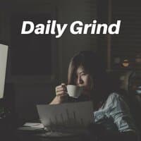 Daily Grind