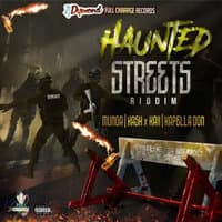 Haunted Street Riddim