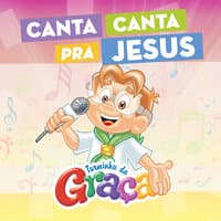 Canta, Canta pra Jesus