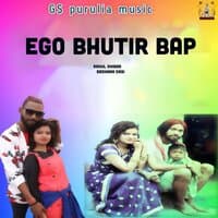 Ego Bhutir Bap