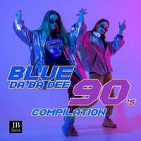 Blue da Ba Dee 90's Compilation