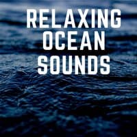 Relaxing Ocean Sounds