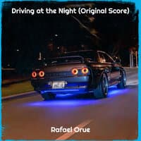 Driving at the Night