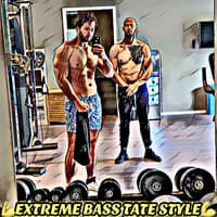 Extreme Bass Andrew Tate Style