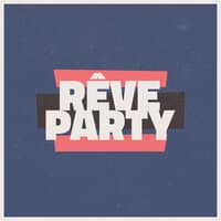 Rêve Party