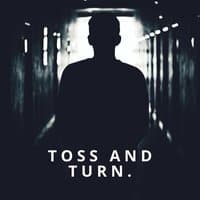 Toss and Turn