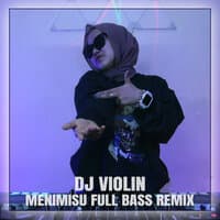 Menimisu Full Bass Remix