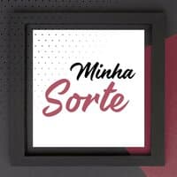 Minha Sorte