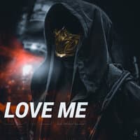 Love Me