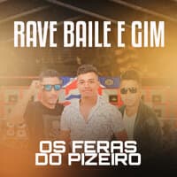 Rave Baile e Gim